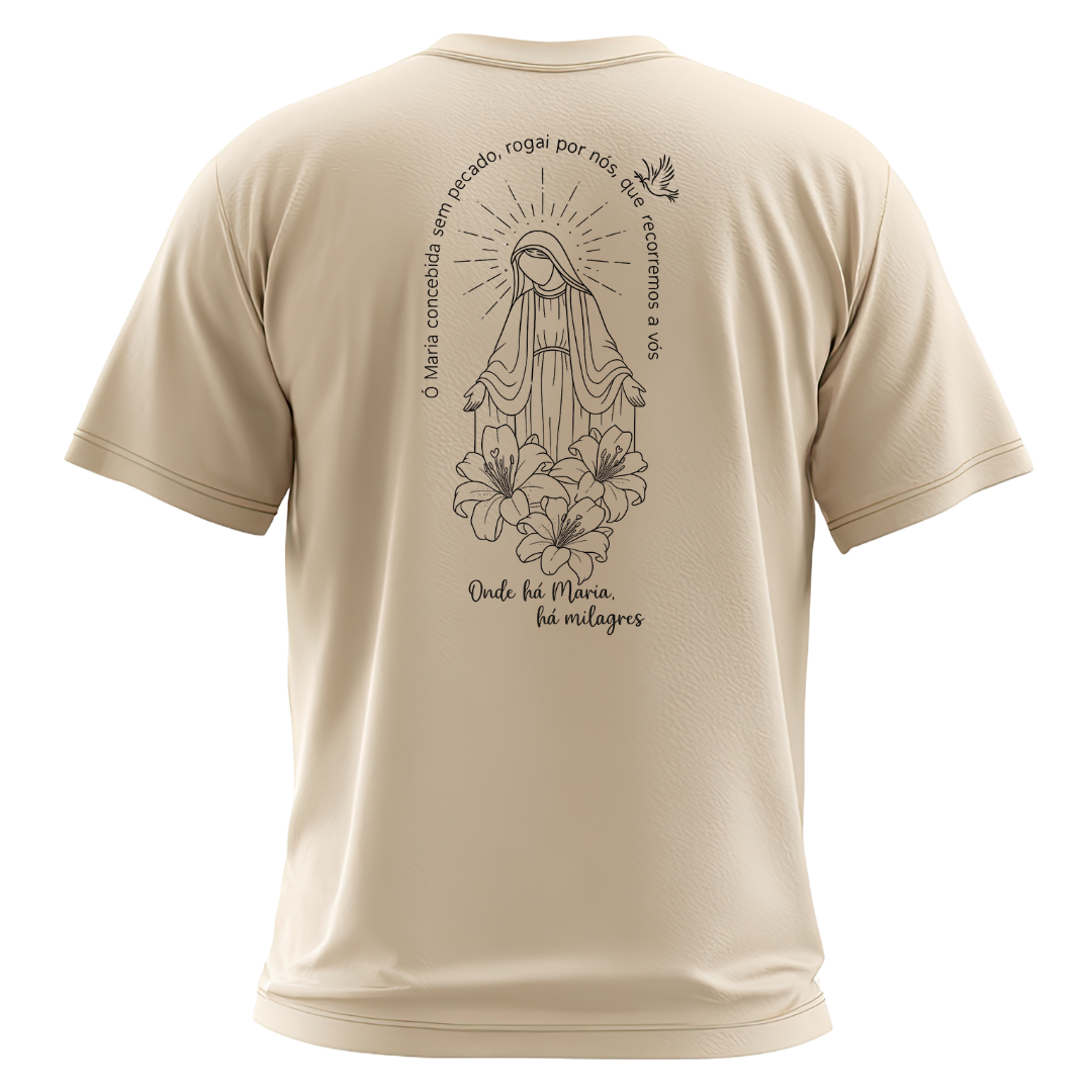 Camiseta "Onde há Maria há Milagres"