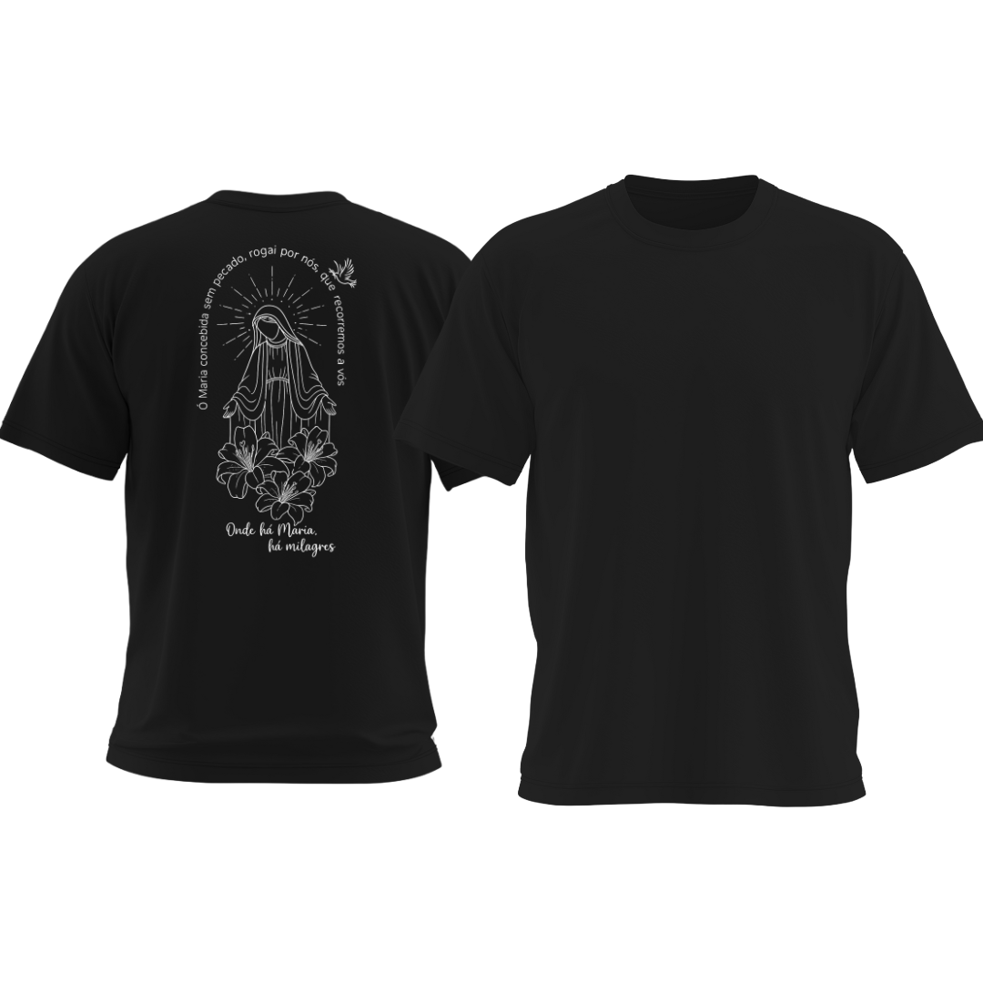 Camiseta "Onde há Maria há Milagres"